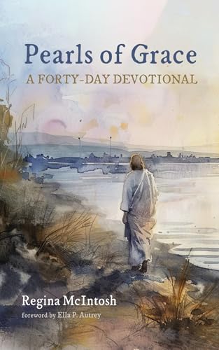 Pearls of Grace: A Forty-Day Devotional von Resource Publications
