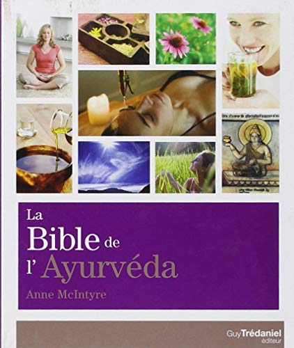 La bible de l'ayurvéda von TREDANIEL