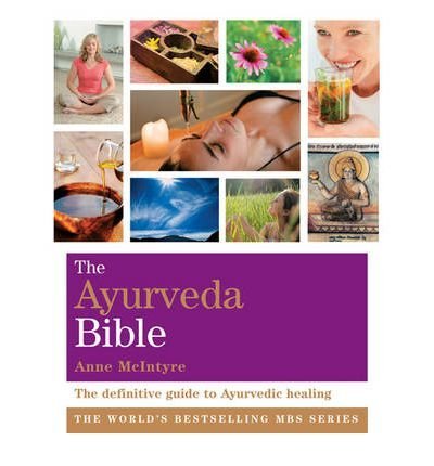 TheAyurveda Bible by McIntyre, Anne ( Author ) ON Apr-02-2012, Paperback