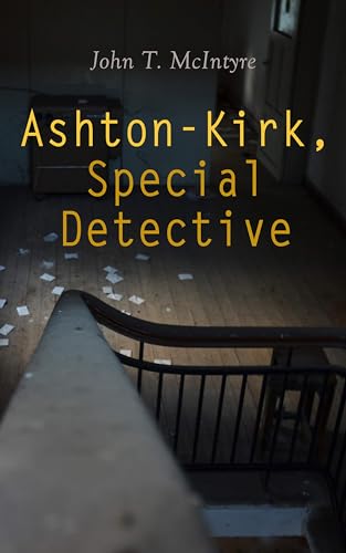 Special Detective (Ashton-Kirk) von Anson Street Press