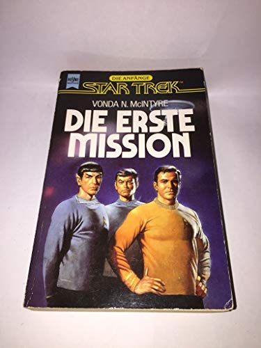 Die erste Mission (Heyne Science Fiction und Fantasy (06))