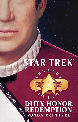 Star Trek: Signature Edition: Duty, Honor, Redemption: Signature Edition: Duty, Honor, Redemption (Star Trek: The Original Series)