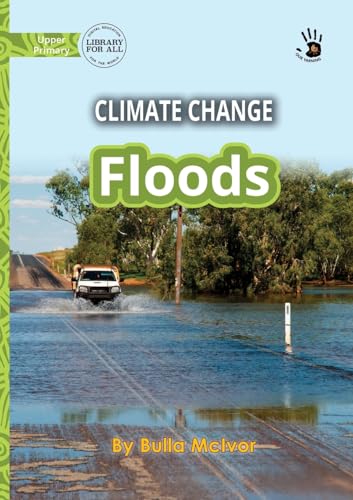 Climate Change: Floods - Our Yarning Climate Change: Floods - Our Yarning von Library For All Ltd
