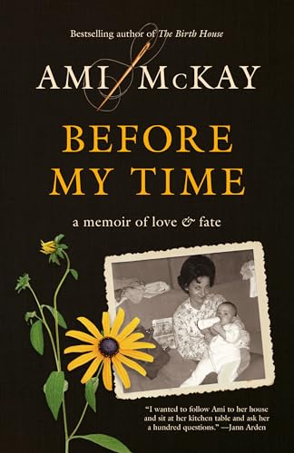 Before My Time: A Memoir of Love and Fate von Vintage Canada