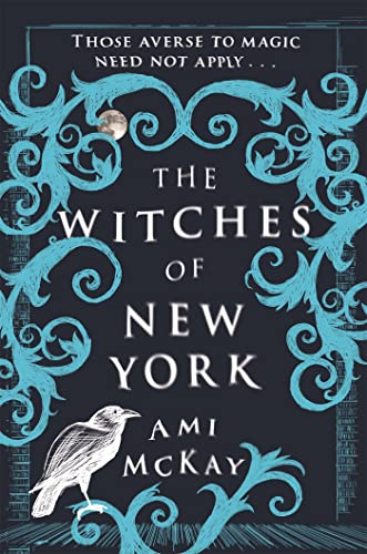 The Witches of New York: Ami McKay von Orion