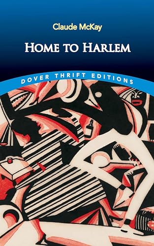 Home to Harlem (Dover Thrift Editions: Black History) von Dover Publications