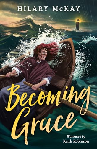 Becoming Grace: A re-imagining of the incredible tale of Grace Darling (Dyslexia-friendly) von Barrington Stoke