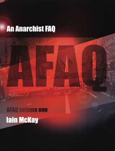 An Anarchist Faq: Volume One: Volume 1 (Afaq)