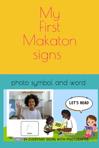 Makaton Signs Book (Colourful Semantics Reading and Writing Books) von Independently published