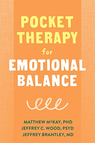 Pocket Therapy for Emotional Balance: Quick DBT Skills to Manage Intense Emotions (New Harbinger Pocket Therapy) von New Harbinger Publications