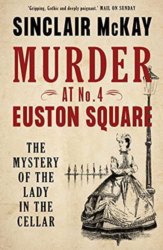 Murder at No. 4 Euston Square: The Mystery of the Lady in the Cellar Murder at No. 4 Euston Square: The Mystery of the Lady in the Cellar von Aurum