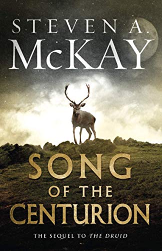 Song of the Centurion (Warrior Druid of Britain, Band 2) von Independently Published