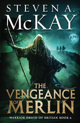 The Vengeance of Merlin (Warrior Druid of Britain, Band 6) von Independently published