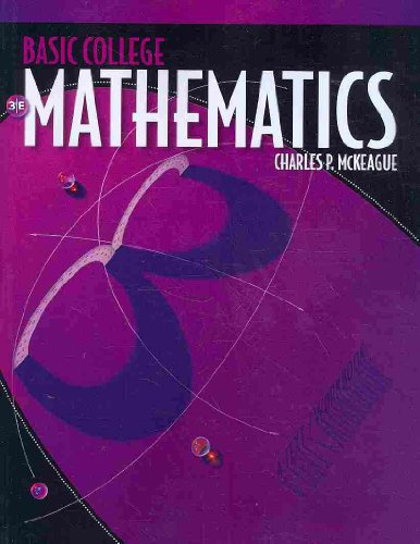 Basic College Mathematics: A Text/ Workbook