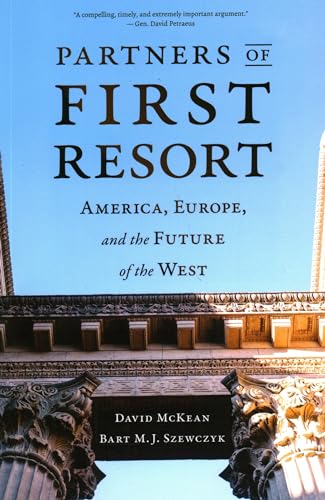 Partners of First Resort: America, Europe, and the Future of the West von Brookings Institution Press