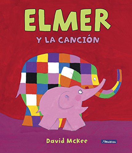 ELMER Y LA CANCION (Cuentos infantiles)