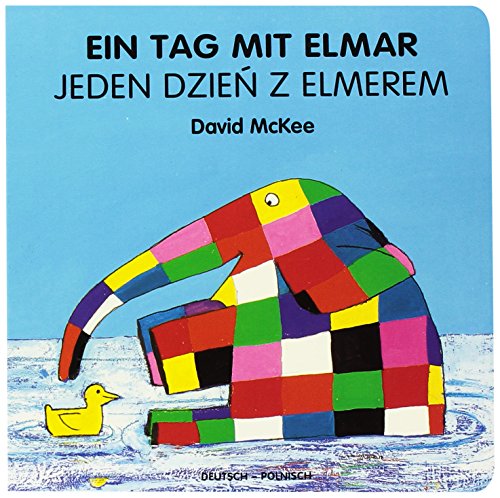 Ein Tag mit Elmar, deutsch-polnisch. Jeden Dzjen Z Elmerem