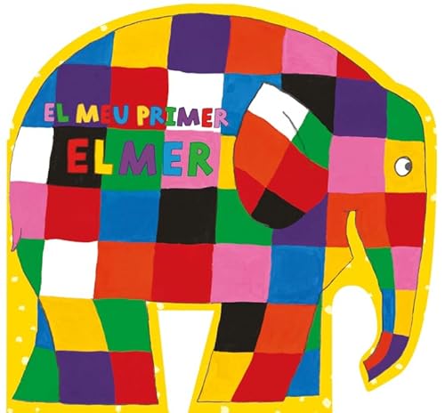 El meu primer Elmer (Mans petitones)