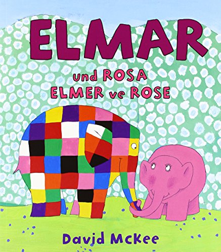 Elmar und Rosa, Deutsch-Türkisch. Elmer ve Rose