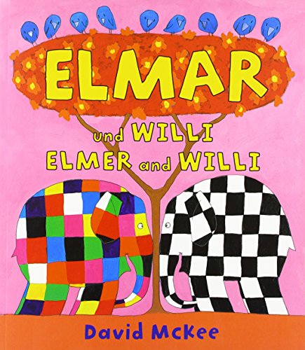 Elmar und Willi, Deutsch-Englisch. Elmer and Willi Elmar und Willi, Deutsch-Englisch. Elmer and Willi von Schulbuchverlag Anadolu