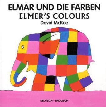 Elmar und die Farben: Elmer´s Colours