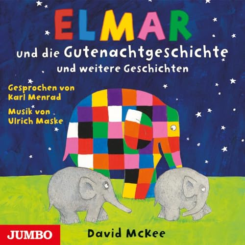 Elmar und die Gutenachtgeschichte und weitere Geschichten: Lesung von Jumbo