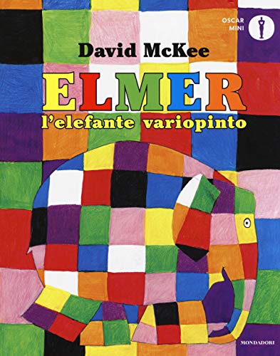 Elmer, l'elefante variopinto (Oscar mini)