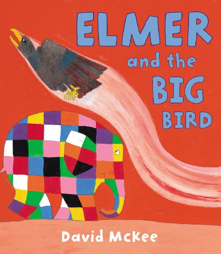 Elmer and the Big Bird (Elmer Picture Books) von Andersen Press