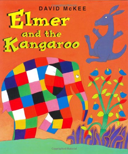 Elmer and the Kangaroo Elmer and the Kangaroo