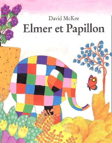 Elmer et Papillon Elmer et Papillon