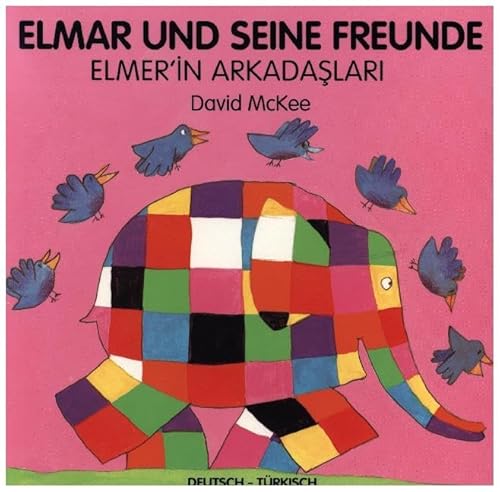 Elmer´in Arkadaslari /Elmar und seine Freunde von Anadolu