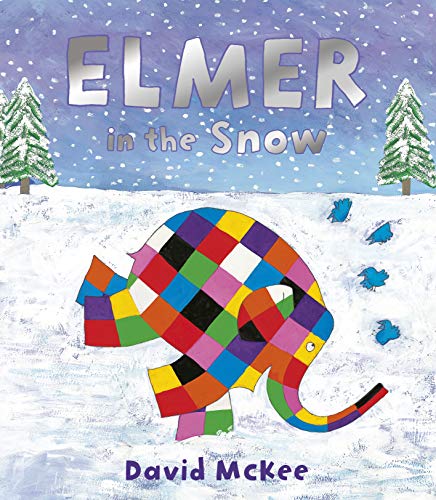 Elmer in the Snow (Elmer Picture Books, Band 5)