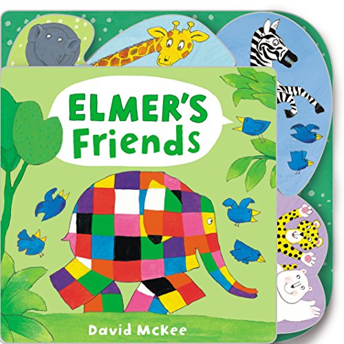 Elmer's Friends: Tabbed Board Book: 1 (Elmer Picture Books)