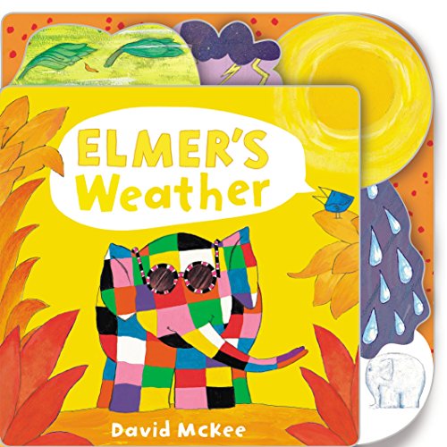 Elmer's Weather: Tabbed Board Book: 1 (Elmer Picture Books)