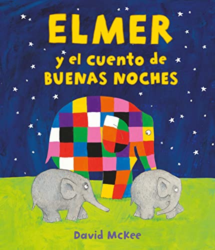Elmer. Un cuento - Elmer y el cuento de buenas noches (Cuentos infantiles) von BEASCOA, EDICIONES