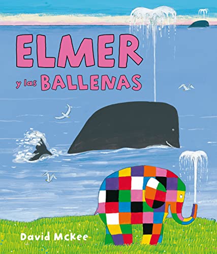 Elmer. Elmer y las ballenas (Cuentos infantiles)