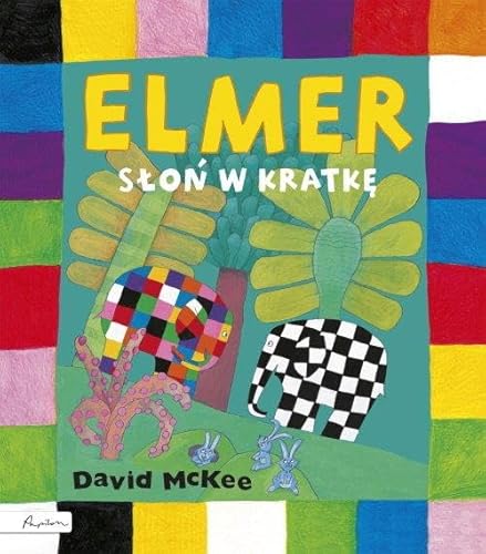 Elmer. Słoń w kratkę Elmer. Słoń w kratkę von Papilon