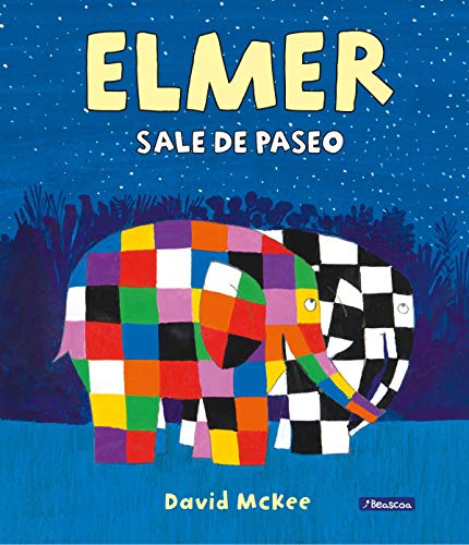 Elmer. Un cuento - Elmer sale de paseo (Cuentos infantiles)