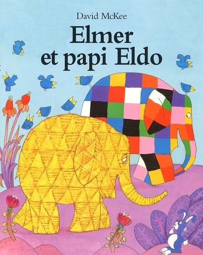 elmer et papi eldo