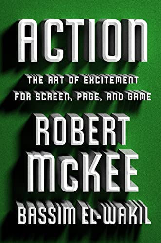 Action: The Art of Excitement for Screen, Page, and Game von Twelve