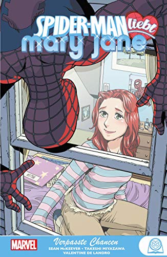 Spider-Man liebt Mary Jane: Bd. 2: Verpasste Chancen von Panini