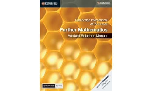 Cambridge International As & a Level Further Mathematics Worked Solutions Manual + Cambridge Elevate Edition