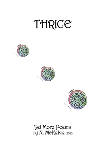 THRICE: Yet More Poems von Lulu.com