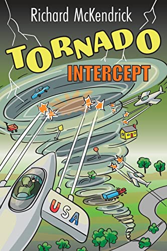 Tornado Intercept von WestBow Press