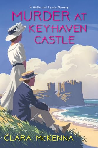 Murder at Keyhaven Castle (A Stella and Lyndy Mystery, Band 3) von Kensington