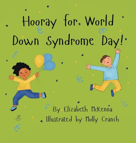 Hooray for World Down Syndrome Day! von Little Sister Books