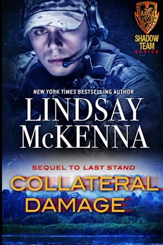 Collateral Damage (Shadow Team, Band 2) von Blue Turtle Publishing Company