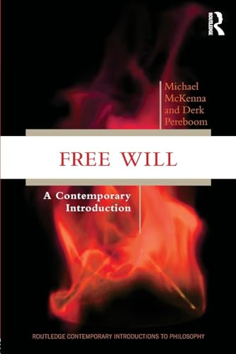 Free Will: A Contemporary Introduction (Routledge Contemporary Introductions to Philosophy) von Routledge