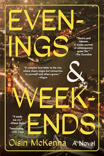 Evenings and Weekends: A Novel Evenings and Weekends: A Novel von Mariner Books