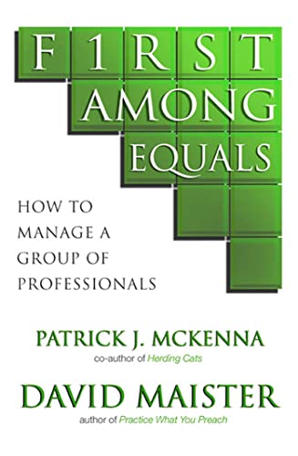 First Among Equals: How To Manage A Group Of Professionals von Simon & Schuster